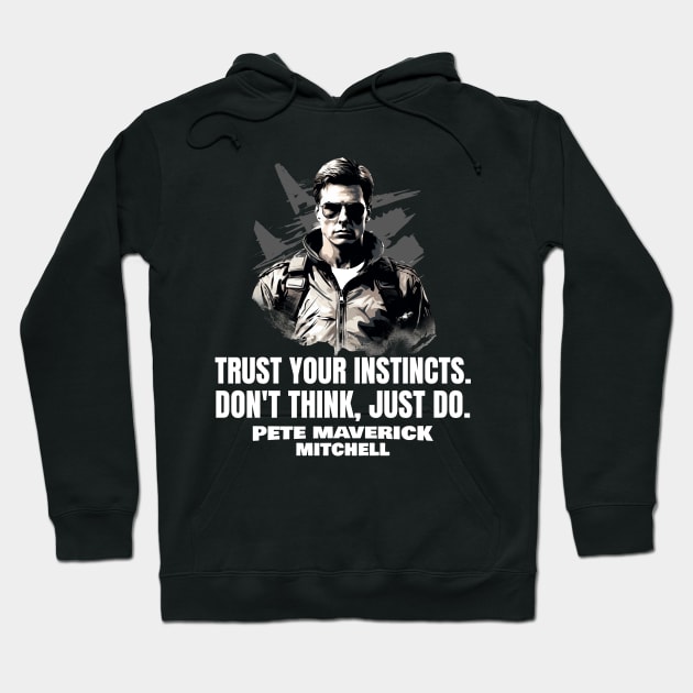 Don't think, just do. Hoodie by mksjr